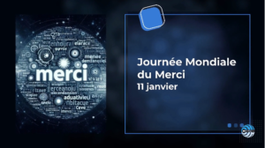 11 janvier – Journée Mondiale du Merci !